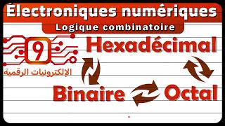 09 Électroniques numériques darija conversion entre binaire et hexadecimale et octal [upl. by Yasibit]