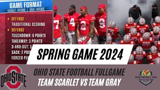 2024 Ohio State Football Spring Game The Full Game [upl. by Ynaffat]