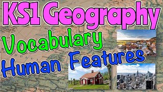 HUMAN FEATURES GEOGRAPHY VOCABULARY KS1 🌎 Miss Ellis ks1geography [upl. by Elleuqar705]