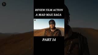 REVIEW FILM A MAD MAX SAGA PART 14 alurflim reviewfilm filmaction [upl. by Aramaj779]