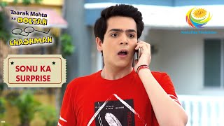 Sonu Makes Tapu Senas Task Even Tougher  Taarak Mehta Ka Ooltah Chashmah  Sonu Ka Surprise [upl. by Margit]