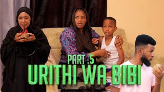 URITHI WA BIBI PART 5 [upl. by Zischke]