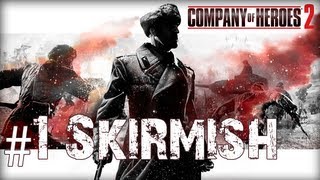 Company Of Heroes 2 Skirmish Gameplay 1 [upl. by Leerzej]