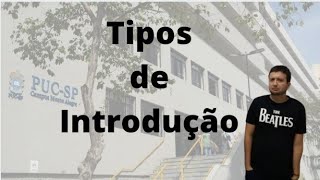 VESTIBULAR PUCSP  TIPOS DE INTRODUÇÃO PARA A REDAÇÃO [upl. by Nnaacissej]