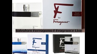 Salvatore Ferragamo F Fragrance Line Summary [upl. by Yadnus589]