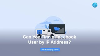 Can You Find a Facebook User by IP Address [upl. by Jensen]