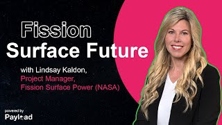 Fission Surface Future with Lindsay Kaldon NASA [upl. by Feldt]