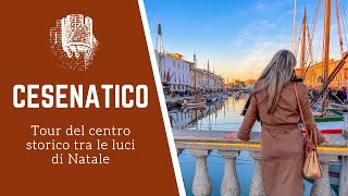 CESENATICO COSA VEDERE  Tour di un giorno del borgo romagnolo tra il presepe e le luci di Natale [upl. by Kletter]