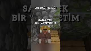 LOL BAĞIMLILIĞIORJİNAL SESİN SAHİBİ AÇIKLAMADAOsmanerzincanl lolleagueoflegendseditminecraft [upl. by Ganny68]