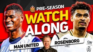 MANCHESTER UNITED vs ROSENBORG Live With MARK GOLDBRIDGE [upl. by Bekki]