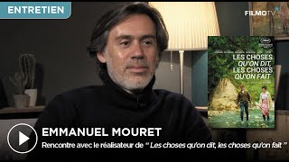 Entretien  EMMANUEL MOURET  FilmoTV [upl. by Hewett450]