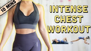 10 Mins INTENSE Chest Workout  BEGINNERS TO ADVANCED [upl. by Danelle205]