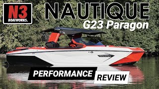 2022 Nautique G23 Paragon  Performance Review  N3 Boatworks [upl. by Pirzada]