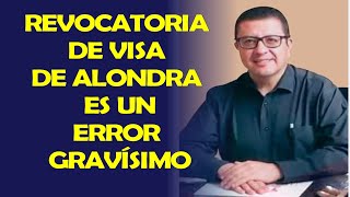 REVOCATORIA DE LA VISA A ALONDRA SANTIAGO ES UN ERROR POLÍTICO GRAVÍSIMO DEL PRESIDENTE DANIEL NOBOA [upl. by Sherborne]