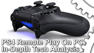 PS4 Remote Play On PC Tech Analysis [upl. by Koehler199]