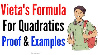 Vietas Formula for Quadratics Proof amp Examples [upl. by Man633]