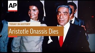 Aristotle Onassis Dies  1975  Today In History  15 Mar 17 [upl. by Jed]