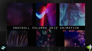 Build an Onscroll Columns Grid Animation  NEXTJS  GSAP  Web Animations [upl. by Ennairol]