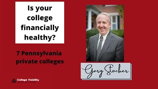 Will My College Close Pennsylvania Colleges Comparison of Private Colleges Financial Health [upl. by Janeva]