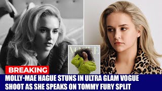 MollyMae Hague Stuns in Glam Vogue Shoot amp Opens Up About Shock Split with Tommy Fury [upl. by Arva]