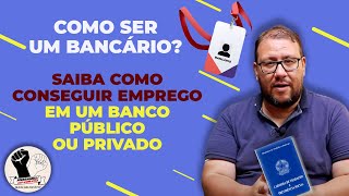 COMO SER UM BANCÁRIO SAIBA COMO CONSEGUIR EMPREGO EM BANCO concursocaixa2024 [upl. by Malena]