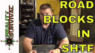 Road Blocks in SHTF [upl. by Ttam182]