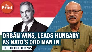 Why should we in India bother when Viktor Orbán wins 4th term Hungary rises as EUNATO’s odd man in [upl. by Harriette109]