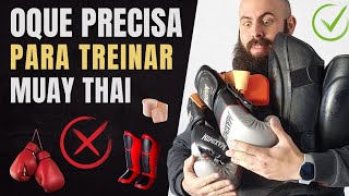 Equipamentos Essenciais para Treinar Muay Thai Guia Completo para Iniciantes [upl. by Urdna]