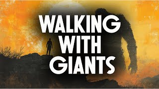 Walking with Giants Jesus [upl. by Kellda]