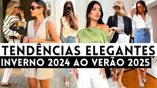 🔴TENDÊNCIAS ELEGANTES DO INVERNO 2024 AO VERÃO 2025 [upl. by Erehs]