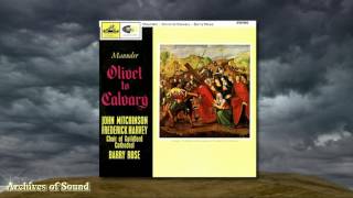 quotOlivet to Calvaryquot John Maunder LP 1964  Guildford Cathedral Choir Barry Rose [upl. by Barbi]