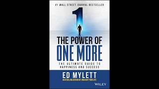 The Power of One More The Ultimate Guide To Happiness Audiobook [upl. by Akeylah925]