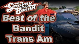 Best of the Bandit Trans Am  Smokey and the Bandit [upl. by Aicilec]