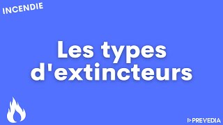 🧯 Les types dextincteurs [upl. by Eart]