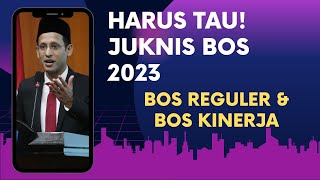 Wajib Tau Berikut Juknis BOS 2023 Komponen Dana BOS Reguler dan BOS Kinerja  Info PNS ASN PENSIUN [upl. by Darrey]