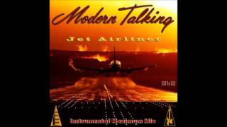 Modern Talking  Jet Airliner Instrumental Maximum Mix mixed by Manaev [upl. by Erinn649]