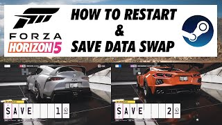 Forza Horizon 5  How to RESTART and Save Data SWAP  Tutorial [upl. by Ragouzis]