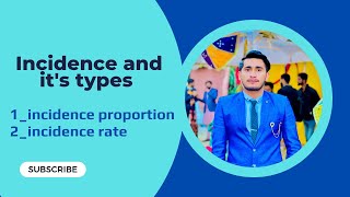 What is Incidence and its types incidence proportion incidence rate [upl. by Hyacinthie]