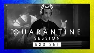 Adaro  Livesets Quarantine special b2s Loudness  Liveset [upl. by Maltzman]