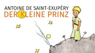 Der kleine Prinz  Kapitel 21  HÖRBUCH [upl. by Eanrahs]