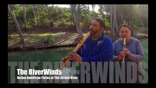 Native American Flutes at The Jordan River [upl. by Nauhs]