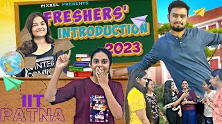 FRESHERS INTRODUCTION 2023  IIT PATNA [upl. by Rosenwald]