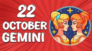 Todays Horosope  GEMINI ♊ October 22 2024 ♊ horoscope for today [upl. by Hirza214]