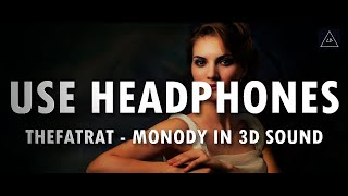 TheFatRat  Monody Ft Laura Brehm 3D Audio  Headphones Required  Lazy Boys Productions [upl. by Inwat]