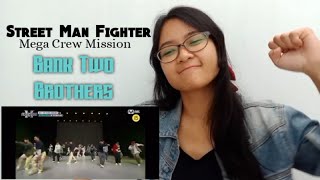 Bank Two Brothers  Mega Crew Mission Reaction Street Man Fighter [upl. by Britt]