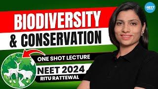 Biodiversity and Conservation Class 12 One Shot  All Theory amp PYQs  NEET Biology  Ritu Rattewal [upl. by Schnell308]