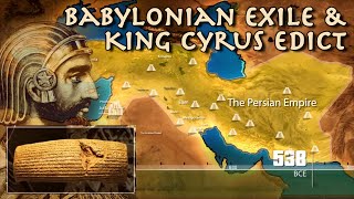 Babylonian Exile of Judah  Israel amp King Cyrus Edict  Bible History amp Archaeology Megalim [upl. by Adniroc230]