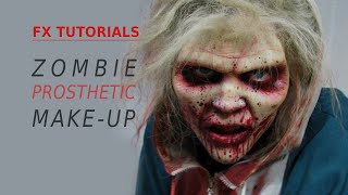 FX Tutorials Zombie prosthetic makeup [upl. by Ocirred]