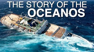 The Story Of The Oceanos [upl. by Le]