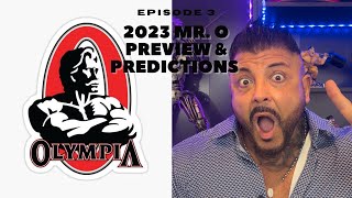 2023 Mr Olympia Preview and Predictions [upl. by Caylor588]